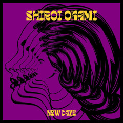Shiroi Okami - New Daze