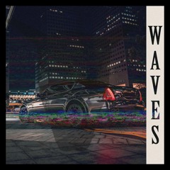 Waves