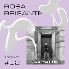 Podcast 002 x DJ HOTTE