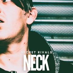 Secret Rivals - Neck