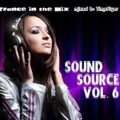 Sound Source Vol.6 - mixed by Timeflyer