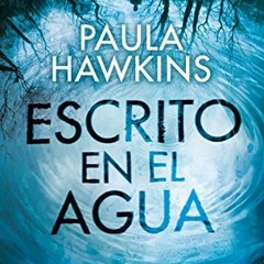 [FREE] KINDLE 📩 Escrito en el agua (Planeta Internacional) (Spanish Edition) by  Pau
