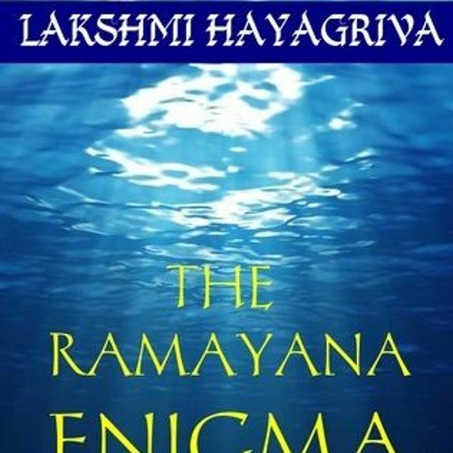 PDF/Ebook The Ramayana Enigma : The untold story of the disappearance of the Rama Empire of Ind