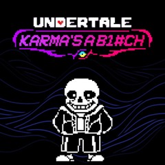 [Undertale:Karma's A B1#ch Inc.]Phase 1 - The Devil's Still Waiting