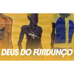 BK' - Deus do Furdunço (Gigantes)