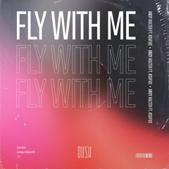 Andy Kulter - Fly With Me (ft. Ksufus)
