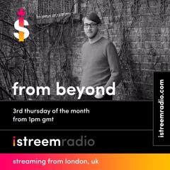 From Beyond Data Transmission/iStreem Radio Residency