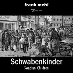 Schwabenkinder (Swabian Children)