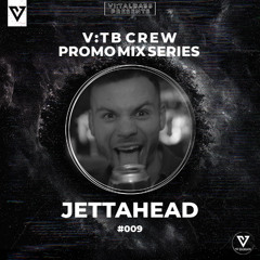 V:TB Crew - Promo Mix Series 009 by Jettahead