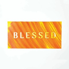 Blessed: The Mourners (Week 2)