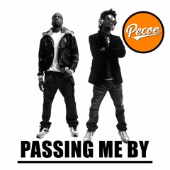 Pecoe - Passing Me By