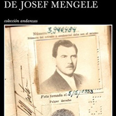 READ EPUB ✏️ La desaparición de Josef Mengele (Andanzas) (Spanish Edition) by  Olivie