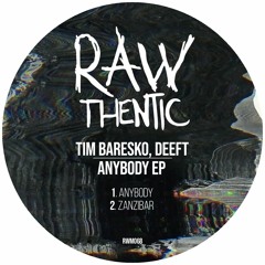 Deeft, Tim Baresko - Anybody (Original Mix)