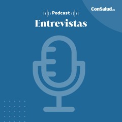 Entrevistas ConSalud Podcast