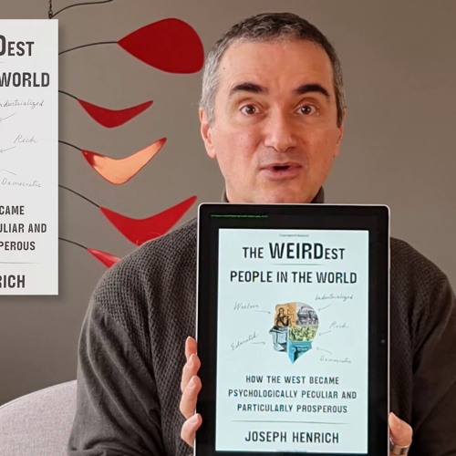 leia, vale a pena: The Weirdest People In The World, por Joseph Henrich