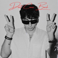 I'm Dru! - DON'T COME BACK