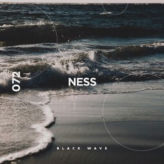 Black Wave 072: Ness