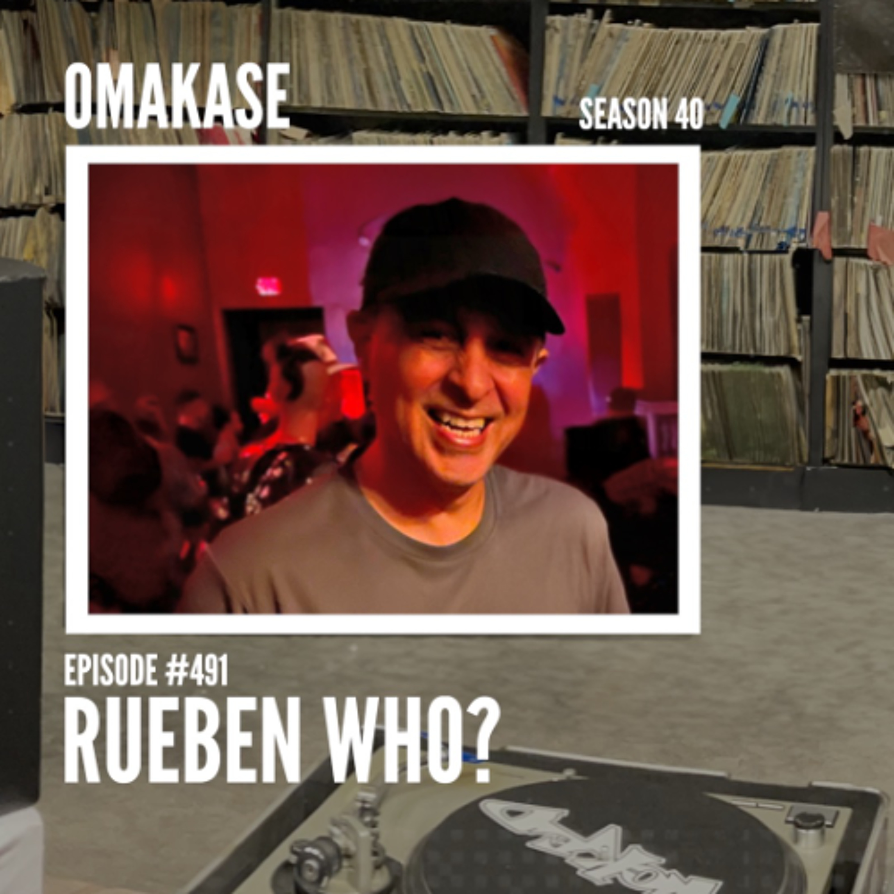 OMAKASE 491a, RUBEN WHO? episode artwork
