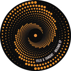 PREMIERE: Felix, Tangent - Sunaris