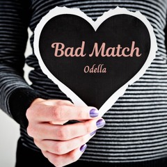 BAD MATCH