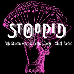 The Queen Cee - sToOPiD (Feat. O'Jeezy Ubeezy & Chief Toxic)