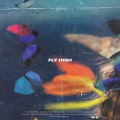 FLY HIGH (prod.by YZ)