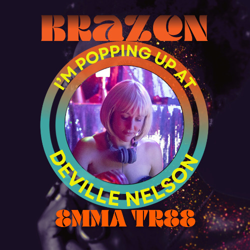 emma tree | Brazen POP UP! | Deville | 7.12.24