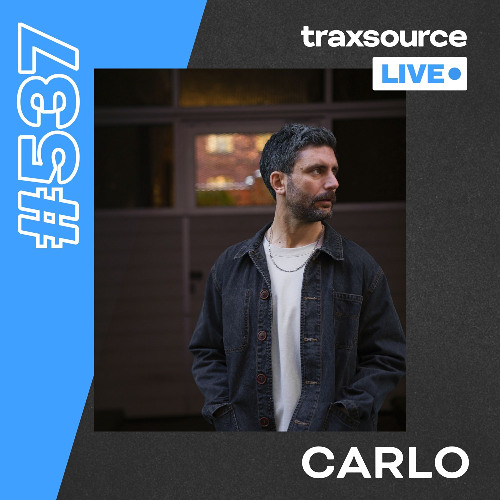 Traxsource LIVE! #537 Carlo