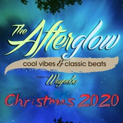 The Afterglow - Christmas 2020 (Live on Mixcloud)