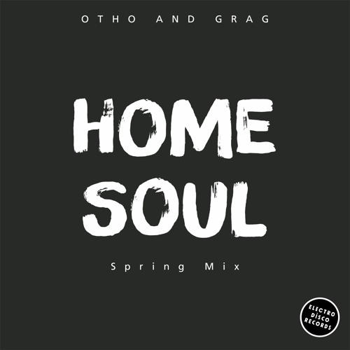 Home Soul (Spring Mix)