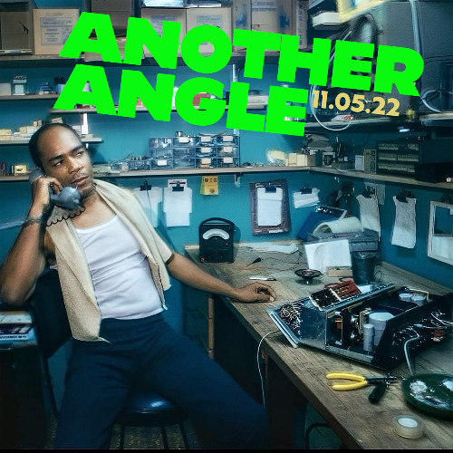 Another Angle (11 May, 2022)