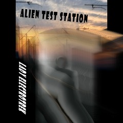 Alien Test Station
