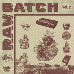 Raw Batch 2.7 (81BPM) - For Sale - Prod. Notio Ché