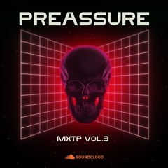 PREASSURE MXTP VOL.3