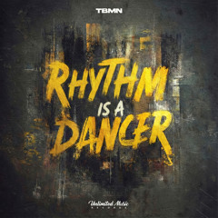 Rhythm Is a Dancer