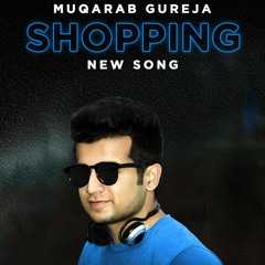 Shopping : Jass Manak (Official Song ) Latest Punjabi Songs 2020 | Cover | Muqarab Gureja