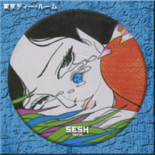 Tokyo Tea Room - If You Love Her (SESH Refix)