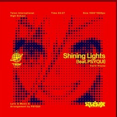鳳凰火凛 (CV_ 健屋花那) - Shining Lights (feat. PSYQUI)