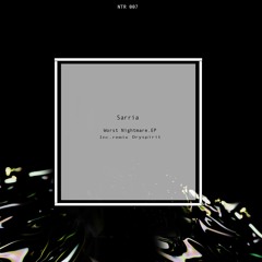 Sarria - Worst Nightmare (Dryspirit Remix)