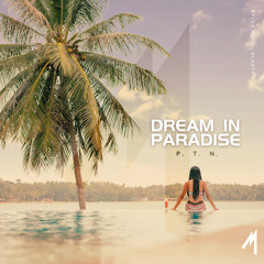 Dream In Paradise