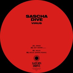 PREMIERE: Sascha Dive - Virus [Saturn Drive]