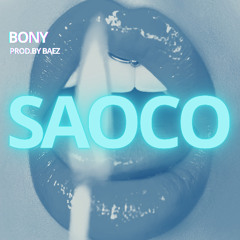 BONY - Saoco prod. by baez