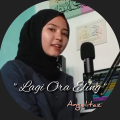 Lagi Ora Eling