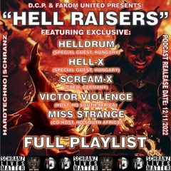 🔥"HELL RAISERS"🔥 @ ☠️ DCP & FAKOM UNITED ☠️ - FULL PLAYLIST