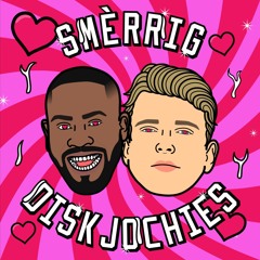 VALENTIJNSTAPE DOOR SMÈRRIG Diskjochies <3