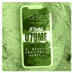 079ME (DJ Morgz Amapiano Remix) - B Young (Download in Bio)