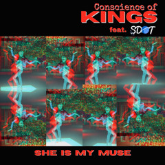 She is my Muse ~ Conscience of Kings feat SDOT
