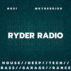 Ryder Radio #031 // House, Tech House, Deep House // Guest Mix from Lou Berc