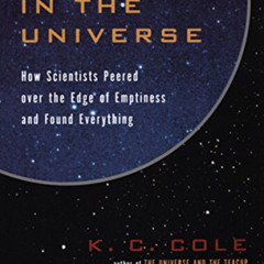 [Free] EBOOK 💕 The Hole in the Universe: How Scientists Peered over the Edge of Empt