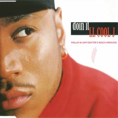 LL Cool J - Doin It (Mallin & Sam Dexter's Reach Around)